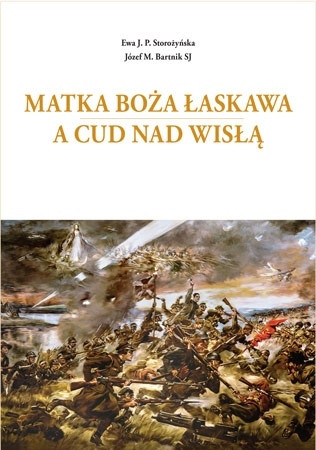 Matka Boża Łaskawa a Cud nad Wisłą