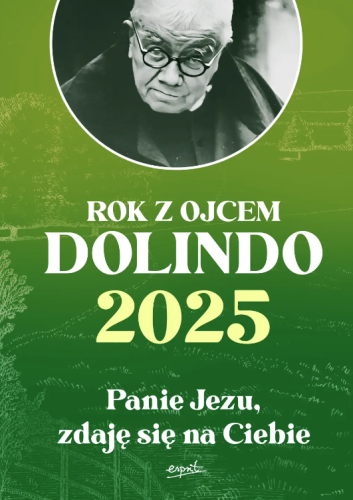 Kalendarz 2025 - Rok z ojcem Dolindo