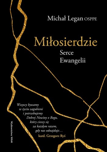 Miłosierdzie. Serce Ewangelii