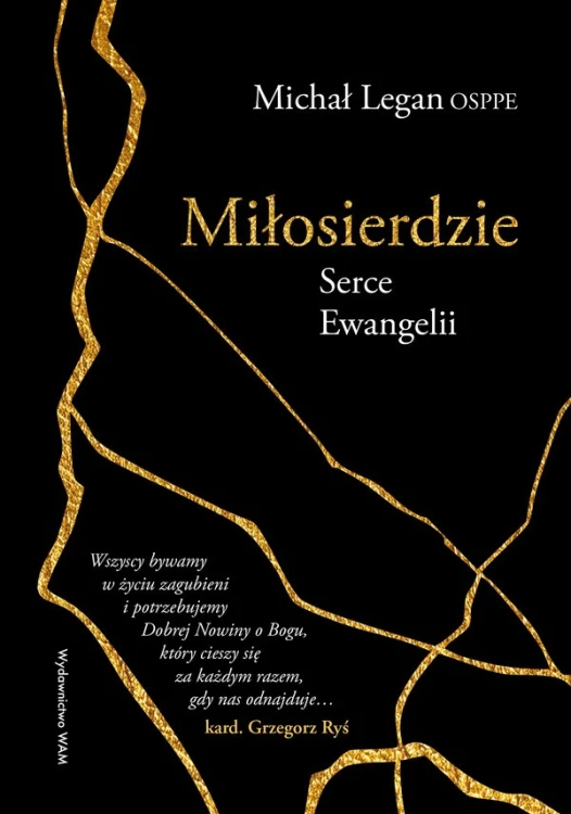Miłosierdzie. Serce Ewangelii