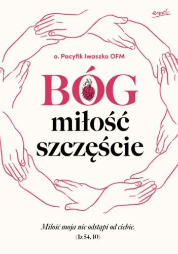 Bóg, miłość, szczęście
