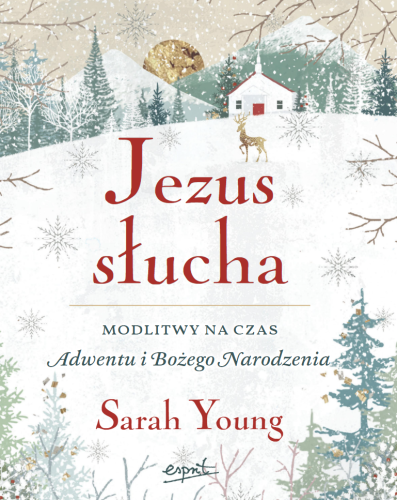 Jezus słucha. Modlitwy na czas Adwentu i Bożego Narodzenia