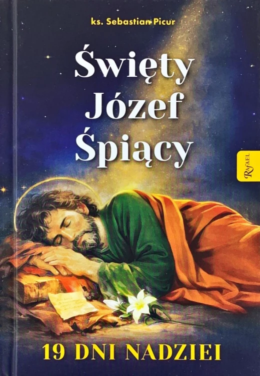Święty Józef Śpiący. 19 dni nadziei