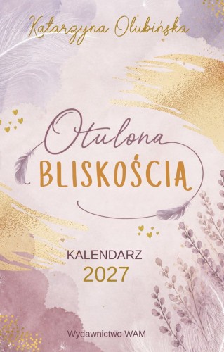 Otulona Bliskością. Kalendarz 2027