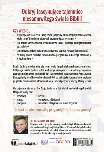 Odkryj świat Biblii. Fascynująca podróż z bohaterami najważniejszej księgi świata