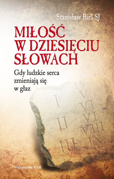 Miłość w dziesięciu słowach. Gdy ludzkie serca zmieniają się w głaz