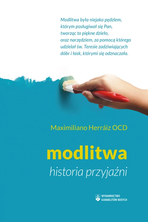 Modlitwa. Historia przyjaźni