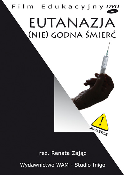 Eutanazja (nie)godna śmierć