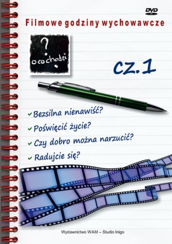 Filmowe godziny wychowawcze, cz. I