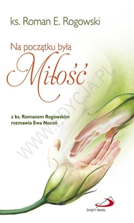Na początku była Miłość