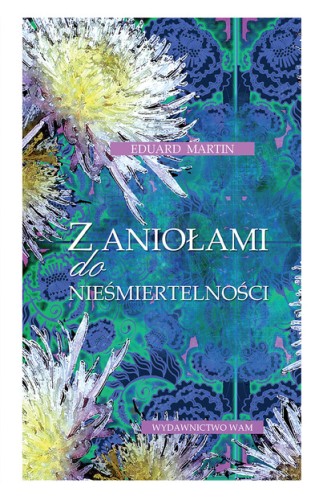 Z Aniołami do nieśmiertelności (ostatni egz.)